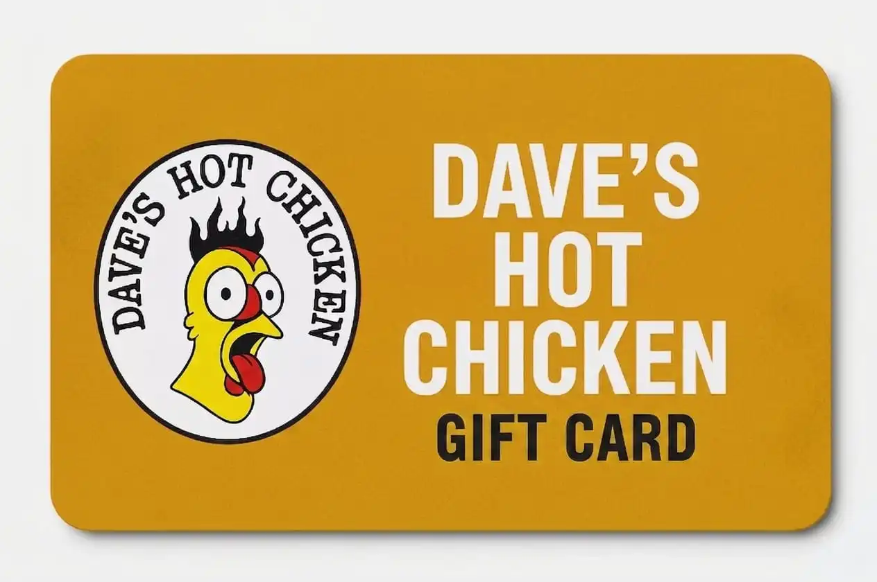 Dave’s Hot Chicken Gift Card