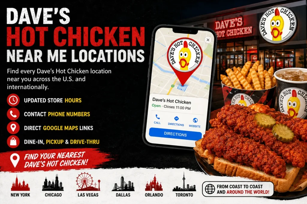 Dave’s Hot Chicken Locations